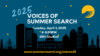 Voices of Summer Search 2025 Banner