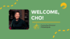 Cho Welcome Title